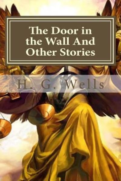 Cover for H G Wells · The Door in the Wall And Other Stories (Paperback Book) (2015)