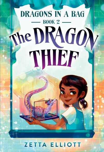 The Dragon Thief - Zetta Elliott - Kirjat - Random House USA Inc - 9781524770525 - tiistai 12. tammikuuta 2021