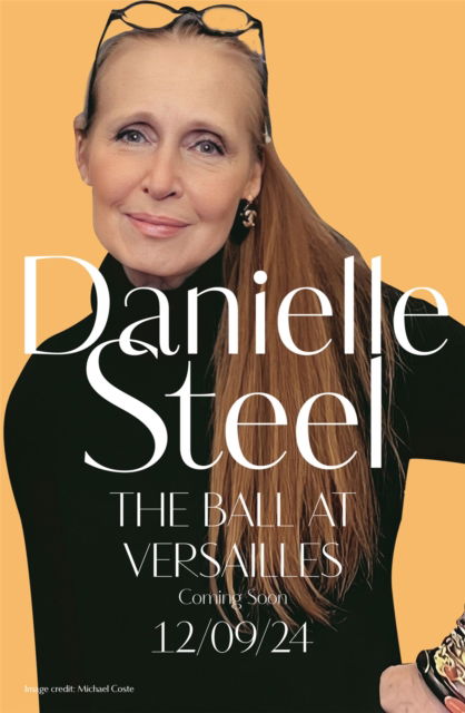 Cover for Danielle Steel · The Ball at Versailles: A sparkling tale of a night to remember (Paperback Bog) (2024)