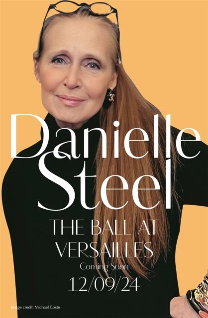 Cover for Danielle Steel · The Ball at Versailles: The sparkling new tale of a night to remember (Pocketbok) (2024)