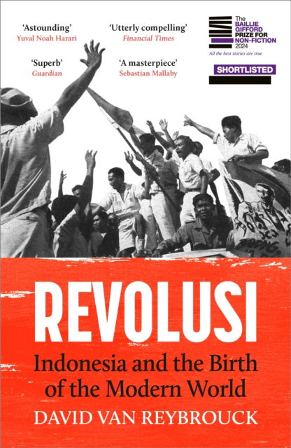 Cover for David Van Reybrouck · Revolusi: Indonesia and the Birth of the Modern World (Paperback Book) (2025)