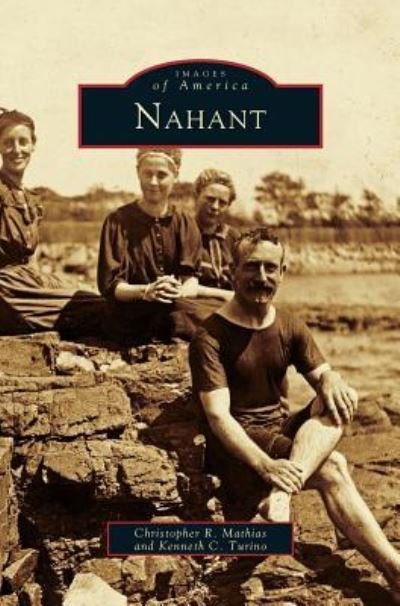 Cover for Christopher R Mathias · Nahant (Hardcover bog) (1999)