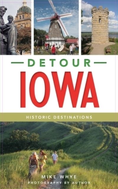 Cover for Mike Whye · Detour Iowa (Hardcover Book) (2020)