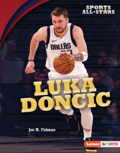 Cover for Jon M. Fishman · Luka Doncic (Book) (2020)