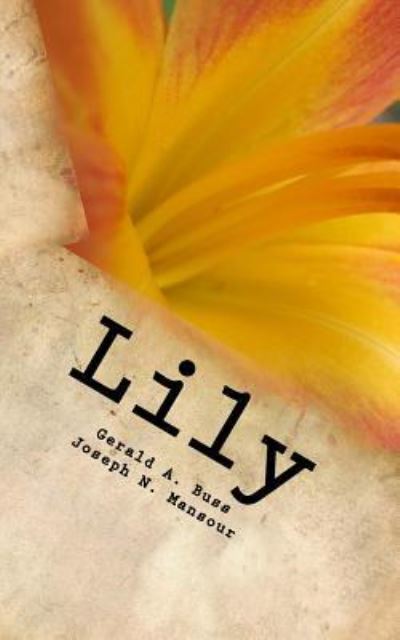 Cover for Gerald Arthur Buss · Lily (Paperback Book) (2017)