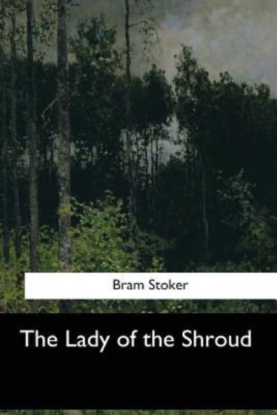 Cover for Bram Stoker · The Lady of the Shroud (Paperback Bog) (2017)
