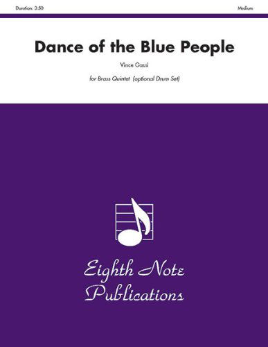 Cover for Vince Gassi · Dance of the Blue People (Score &amp; Parts) (Eighth Note Publications) (Paperback Book) (2011)