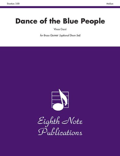 Dance of the Blue People (Score & Parts) (Eighth Note Publications) - Vince Gassi - Livros - 8TH NOTE PUBLICATION - 9781554722525 - 1 de maio de 2011