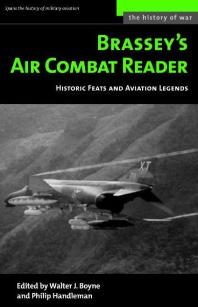 Cover for Walter J. Boyne · Brassey'S Air Combat Reader: Historic Feats and Aviation Legends - History of War (Paperback Book) [New edition] (2005)