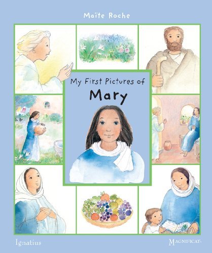 My First Pictures of Mary - Maite Roche - Livros - Ignatius Press - 9781586176525 - 1 de outubro de 2011