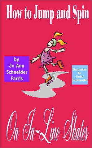 Cover for Jo Ann Schneider Farris · How to Jump and Spin on In-line Skates (Taschenbuch) (2000)