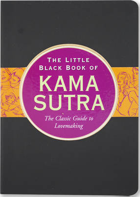 Little Black Book of Kama Sutra - L  L Long - Kirjat -  - 9781593598525 - tiistai 1. elokuuta 2006