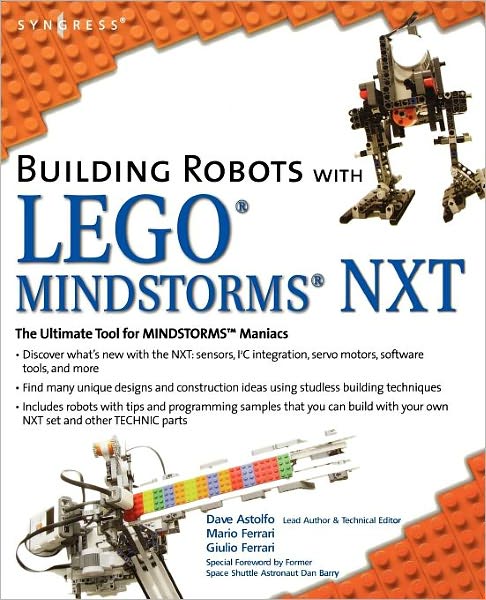 Building Robots with LEGO Mindstorms NXT - Ferrari, Mario (Author of bestselling "Building Robots with LEGO Mindstorms", Italy) - Bøger - Syngress Media,U.S. - 9781597491525 - 1. april 2007