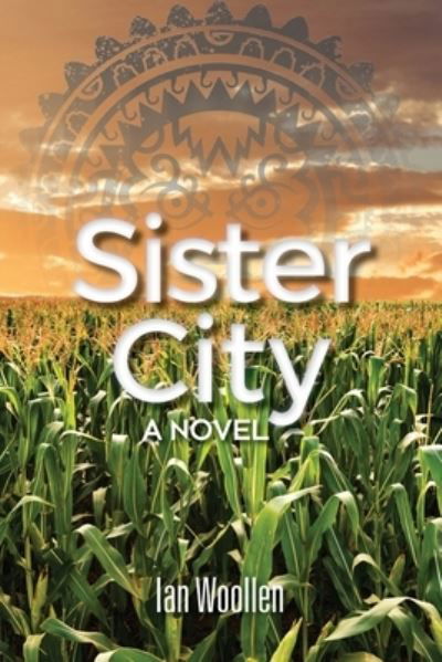Cover for Ian Woollen · Sister City (Paperback Book) (2020)