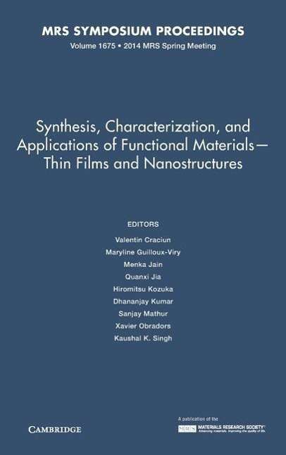 Cover for Valentin Cracium · Synthesis, Characterization, and Applications of Functional Materials – Thin Films and Nanostructures: Volume 1675 - MRS Proceedings (Hardcover Book) (2014)