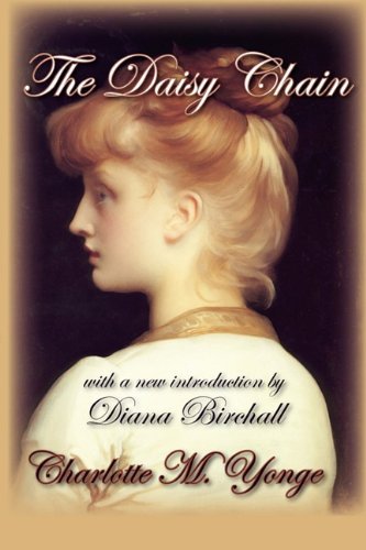 Cover for Charlotte M. Yonge · The Daisy Chain (Paperback Book) (2009)