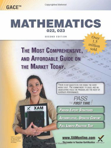 Cover for Sharon a Wynne · Gace Mathematics 022, 023 Teacher Certification Study Guide Test Prep (Paperback Book) [Second Edition, Revised edition] (2013)