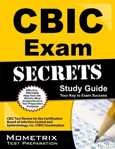 Cover for Cbic Exam Secrets Test Prep Team · Cbic Exam Secrets Study Guide: Cbic Test Review for the Certification Board of Infection Control and Epidemiology, Inc. (Cbic) Examination (Paperback Book) [1 Stg edition] (2010)