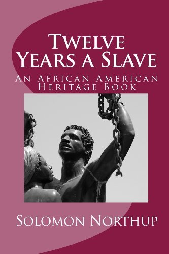 Cover for Solomon Northup · Twelve Years a Slave: an African American Heritage Book (Taschenbuch) (2010)