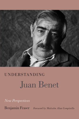 Cover for Benjamin Fraser · Understanding Juan Benet: New Perspectives - Understanding Modern European and Latin American Literature (Hardcover Book) (2013)