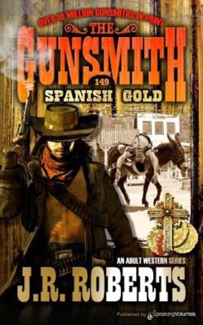 Cover for J R Roberts · Spanish Gold (Paperback Book) (2017)