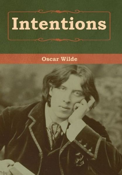 Cover for Oscar Wilde · Intentions (Hardcover Book) (2020)