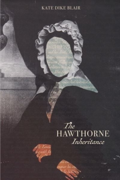 Cover for Kate Dike Blair · The Hawthorne Inheritance (Paperback Book) (2021)