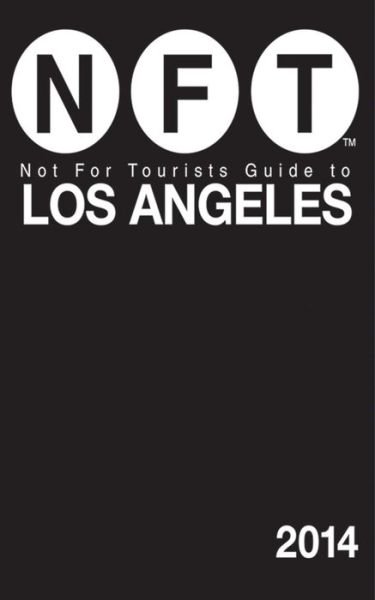Cover for Not For Tourists · Not For Tourists Guide to Los Angeles 2014 (Paperback Bog) (2013)