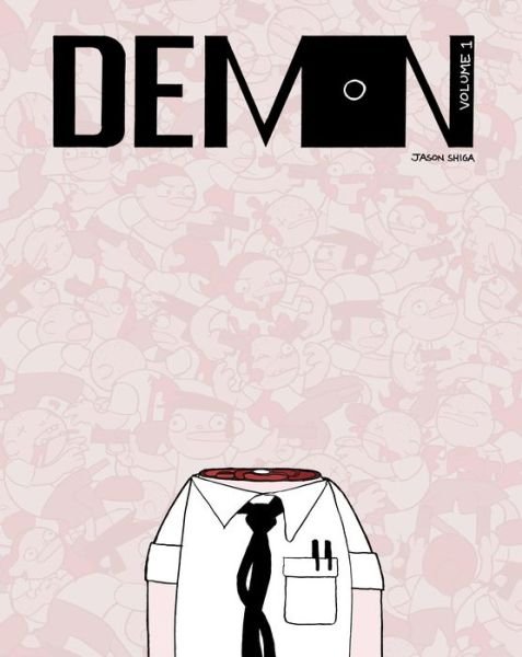 Cover for Jason Shiga · Demon, Volume 1 (Paperback Book) (2016)