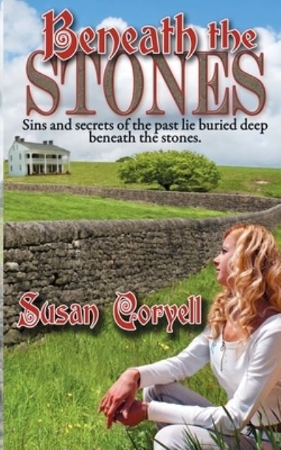 Cover for Susan Coryell · Beneath the Stones (Paperback Book) (2015)