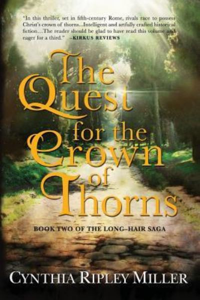 Cover for Cynthia Ripley Miller · The Quest for the Crown of Thorns - Long-Hair Saga (Paperback Book) (2018)