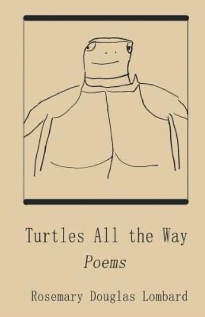 Cover for Rosemary Douglas Lombard · Turtles All the Way (Paperback Book) (2016)