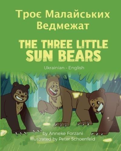 Cover for Anneke Forzani · Three Little Sun Bears (Ukrainian-English) (Buch) (2022)