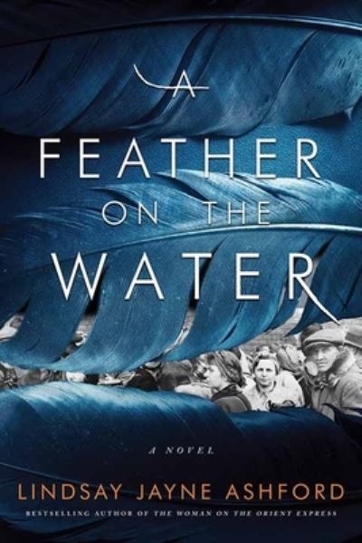 Cover for Lindsay Jayne Ashford · Feather on the Water (Bok) (2022)