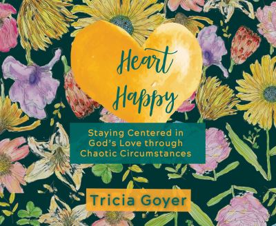 Cover for Tricia Goyer · Heart Happy (CD) (2022)