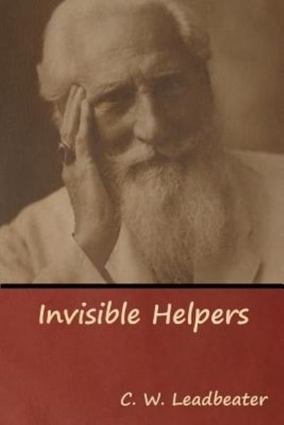 Cover for C W Leadbeater · Invisible Helpers (Paperback Bog) (2019)