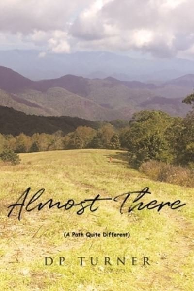Cover for Dp Turner · Almost There (Pocketbok) (2021)