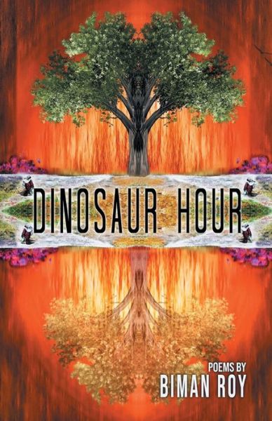 Cover for Biman Roy · Dinosaur Hour (Paperback Book) (2020)