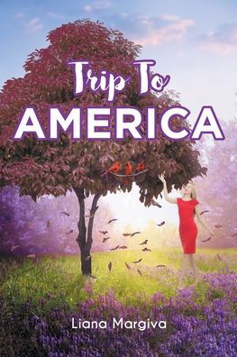 Cover for Liana Margiva · Trip To America (Paperback Book) (2020)