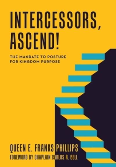 Cover for Queen E. Franks Phillips · Intercessors, Ascend! (Bog) (2023)