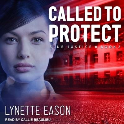 Called to Protect - Lynette Eason - Music - Tantor Audio - 9781665235525 - July 31, 2018