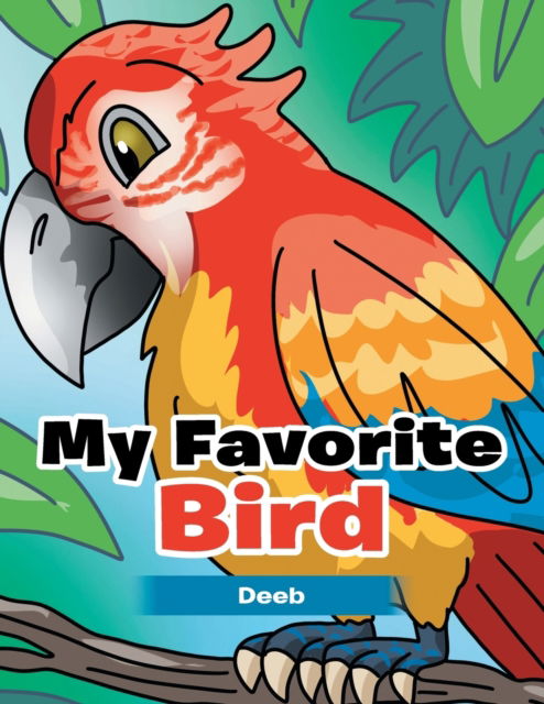 Cover for Deeb · My Favorite Bird (Paperback Book) (2021)