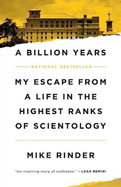 Cover for Mike Rinder · A Billion Years: My Escape From a Life in the Highest Ranks of Scientology (Pocketbok) (2022)
