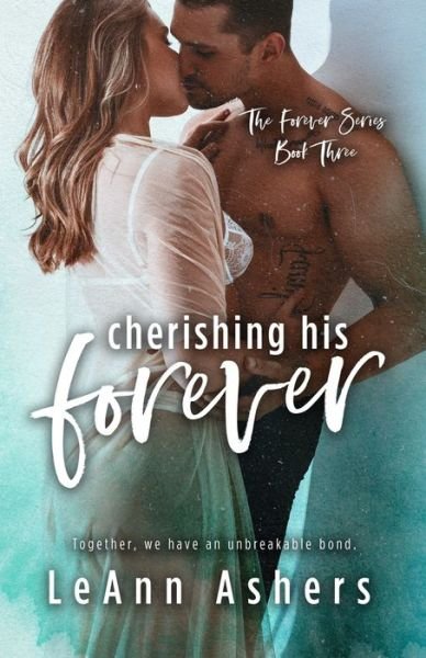 Cover for Leann Ashers · Cherishing His Forever (Paperback Book) (2019)