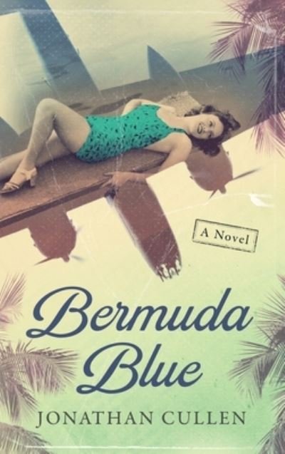 Cover for Jonathan Cullen · Bermuda Blue (Book) (2021)