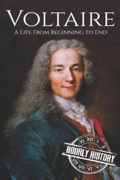 Cover for Hourly History · Voltaire (Paperback Bog) (2019)