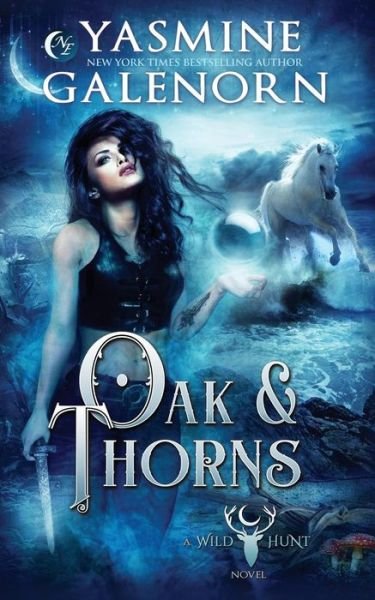 Cover for Yasmine Galenorn · Oak &amp; Thorns (Pocketbok) (2018)