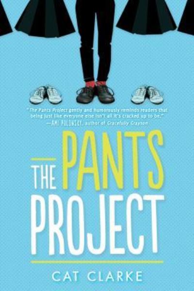 The Pants Project - Cat Clarke - Livros - Sourcebooks Young Readers - 9781728215525 - 1 de outubro de 2019
