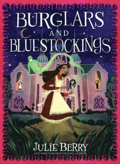 Cover for Julie Berry · Burglars and Bluestockings (Hardcover Book) (2023)