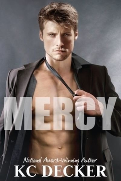 Cover for KC Decker · Mercy (Pocketbok) (2020)